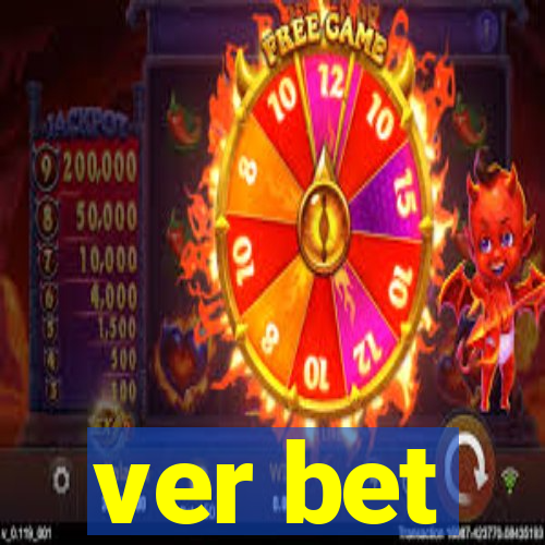 ver bet